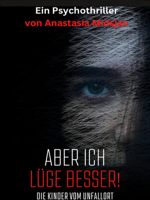 cover image of Aber ich lüge besser